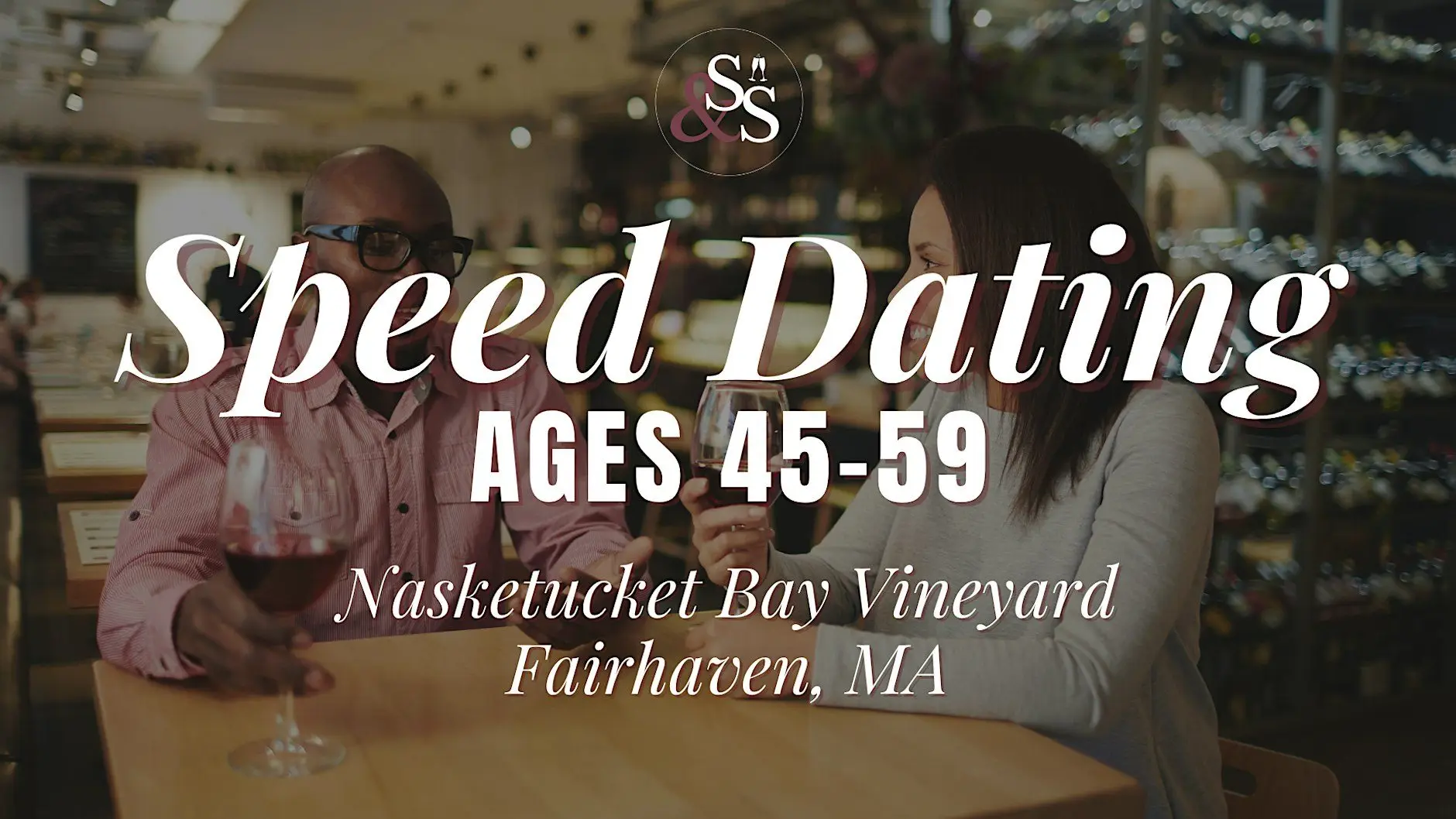Speed Dating Ages 45-59 in Fairhaven, MA at Nasketucket Bay Speed Dating Ages 45-59 in Fairhaven, MA at Nasketucket Bay