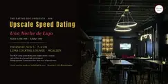 RGV Upscale Speed Dating (Ages: Late 20s - Early 40s)