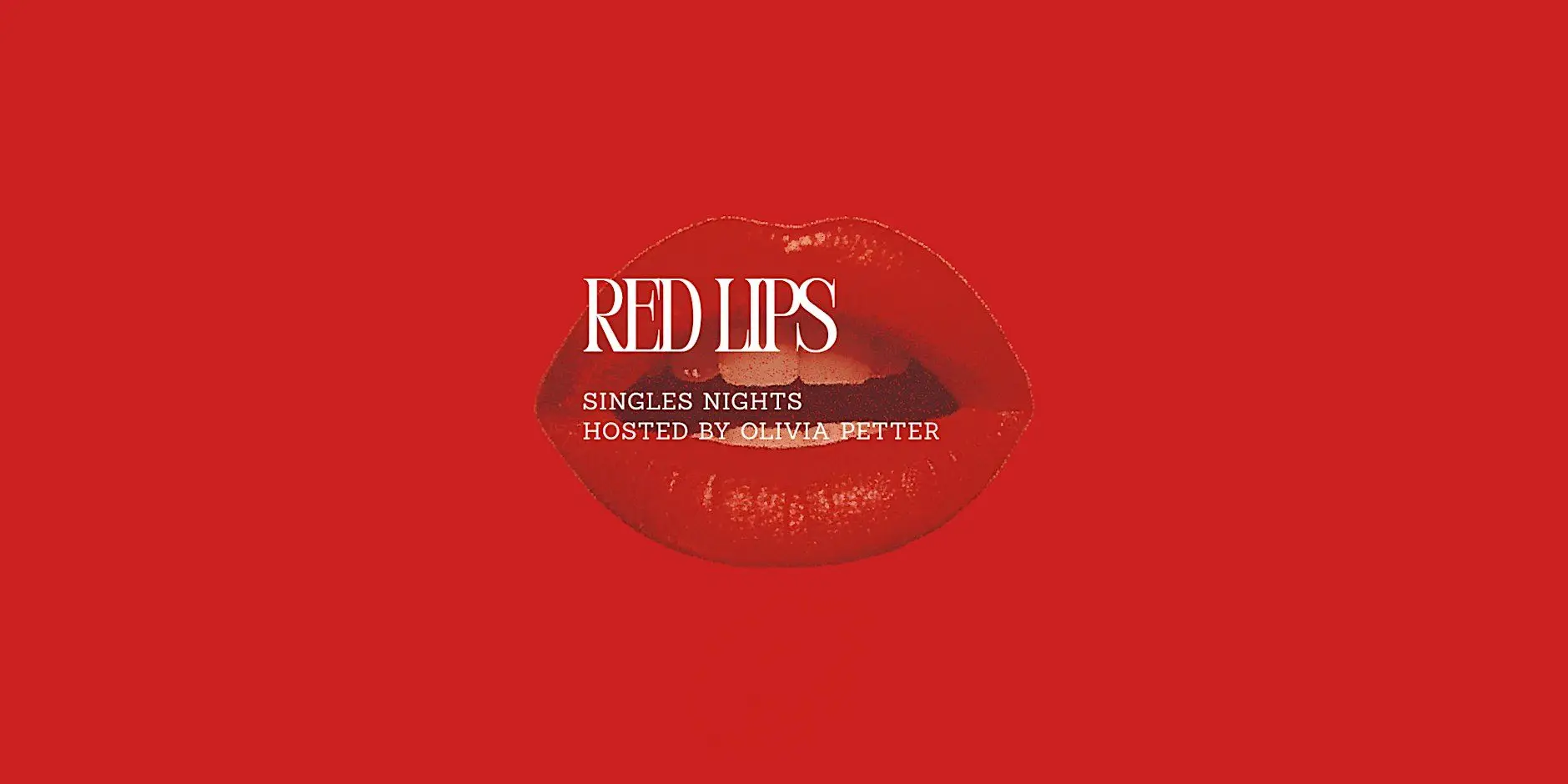 RED LIPS Singles Night RED LIPS Singles Night