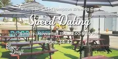 Speed Dating | Riverside, CA | Singles 34-42 | Thompson Brewing Co. Speed Dating | Riverside, CA | Singles 34-42 | Thompson Brewing Co.