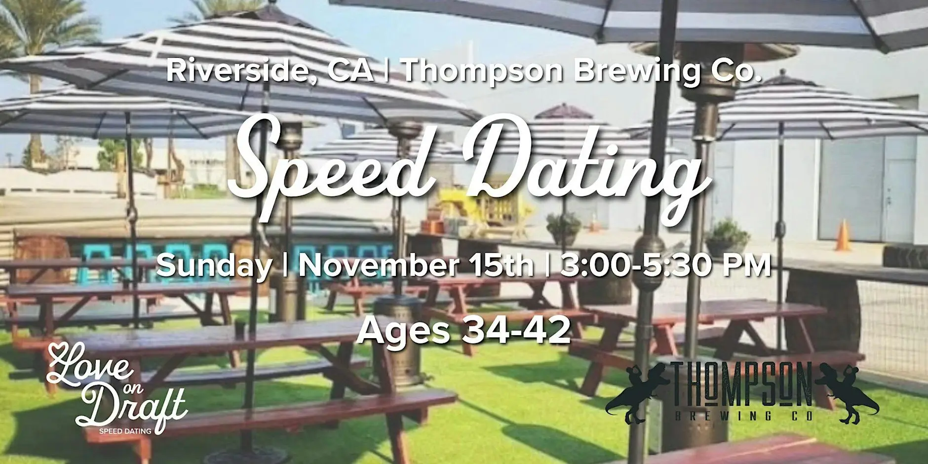 Speed Dating | Riverside, CA | Singles 34-42 | Thompson Brewing Co. Speed Dating | Riverside, CA | Singles 34-42 | Thompson Brewing Co.