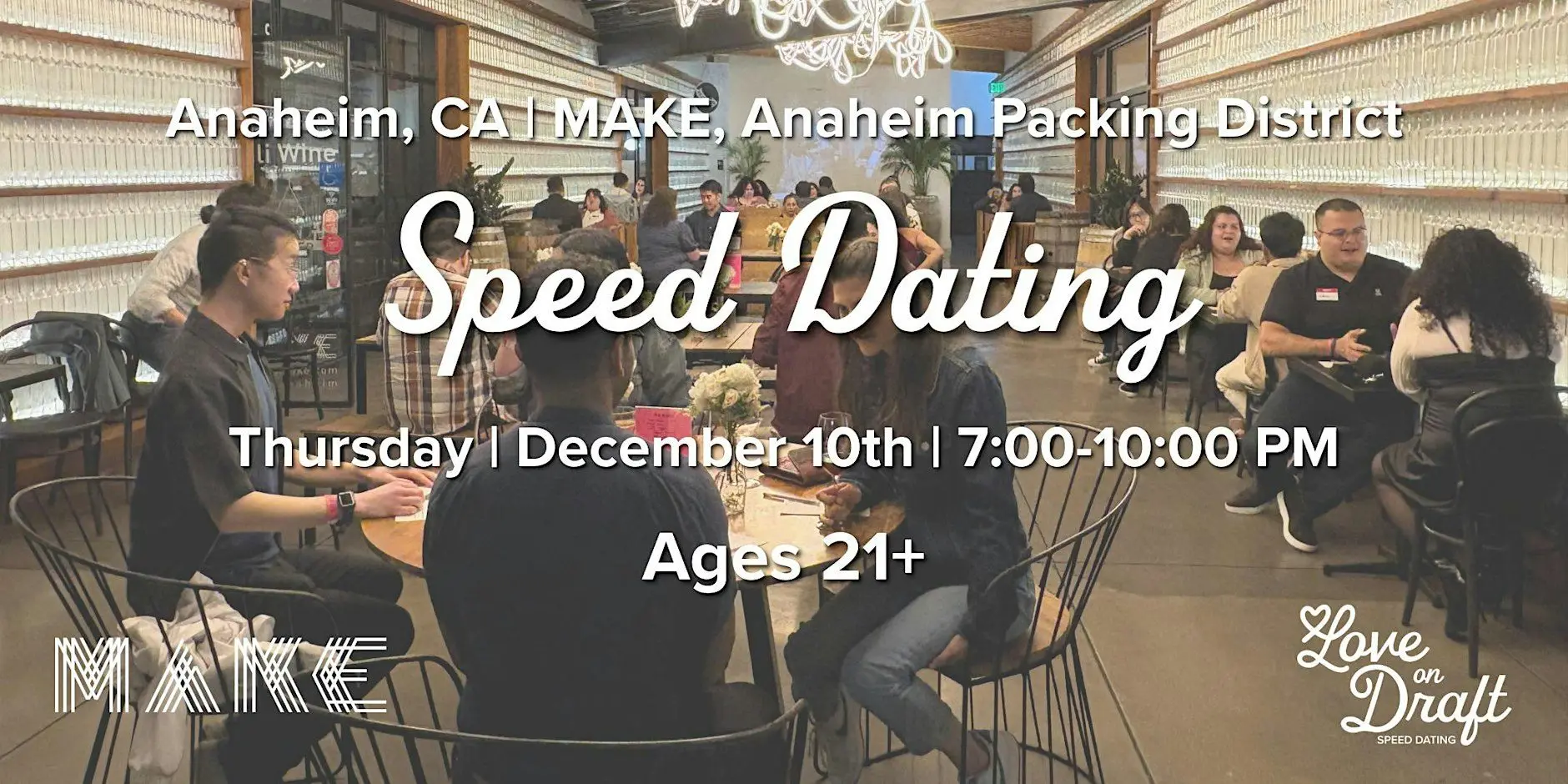 Holiday Speed Dating | Anaheim, CA | Singles 21+ | MAKE