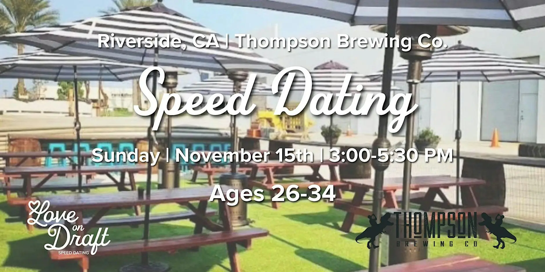 Speed Dating | Riverside, CA | Singles 26-34 | Thompson Brewing Co. Speed Dating | Riverside, CA | Singles 26-34 | Thompson Brewing Co.