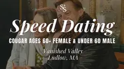 Cougar Date Night Speed Dating in Ludlow, MA at Vanished Valley