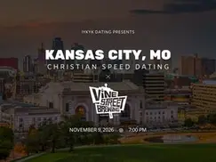 Kansas City Christian Speed Dating | IYKYK Dating | 20s-30s | 11/9/26