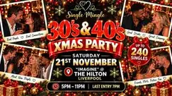 Single Mingle 30s & 40s Liverpool ~ Xmas Party ~ 21st November 2026 Single Mingle 30s & 40s Liverpool ~ Xmas Party ~ 21st November 2026
