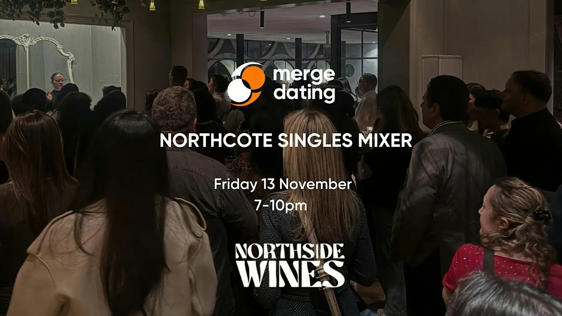 Northcote Singles Mixer | Northside Wines | 13th November | 50 & Over