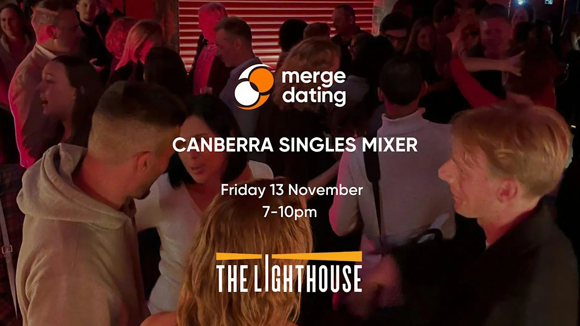 Canberra | Singles Mixer | Belconnen Lighthouse Pub |13th November | 30-40