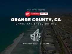 Orange County Christian Speed Dating | IYKYK Dating | 33-49 | 11/9/26 Orange County Christian Speed Dating | IYKYK Dating | 33-49 | 11/9/26