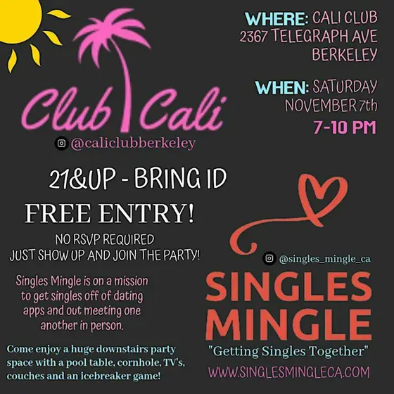 Singles Mingle @ Cali Club in Berkeley 21+ FREE ENTRY! — photo 2