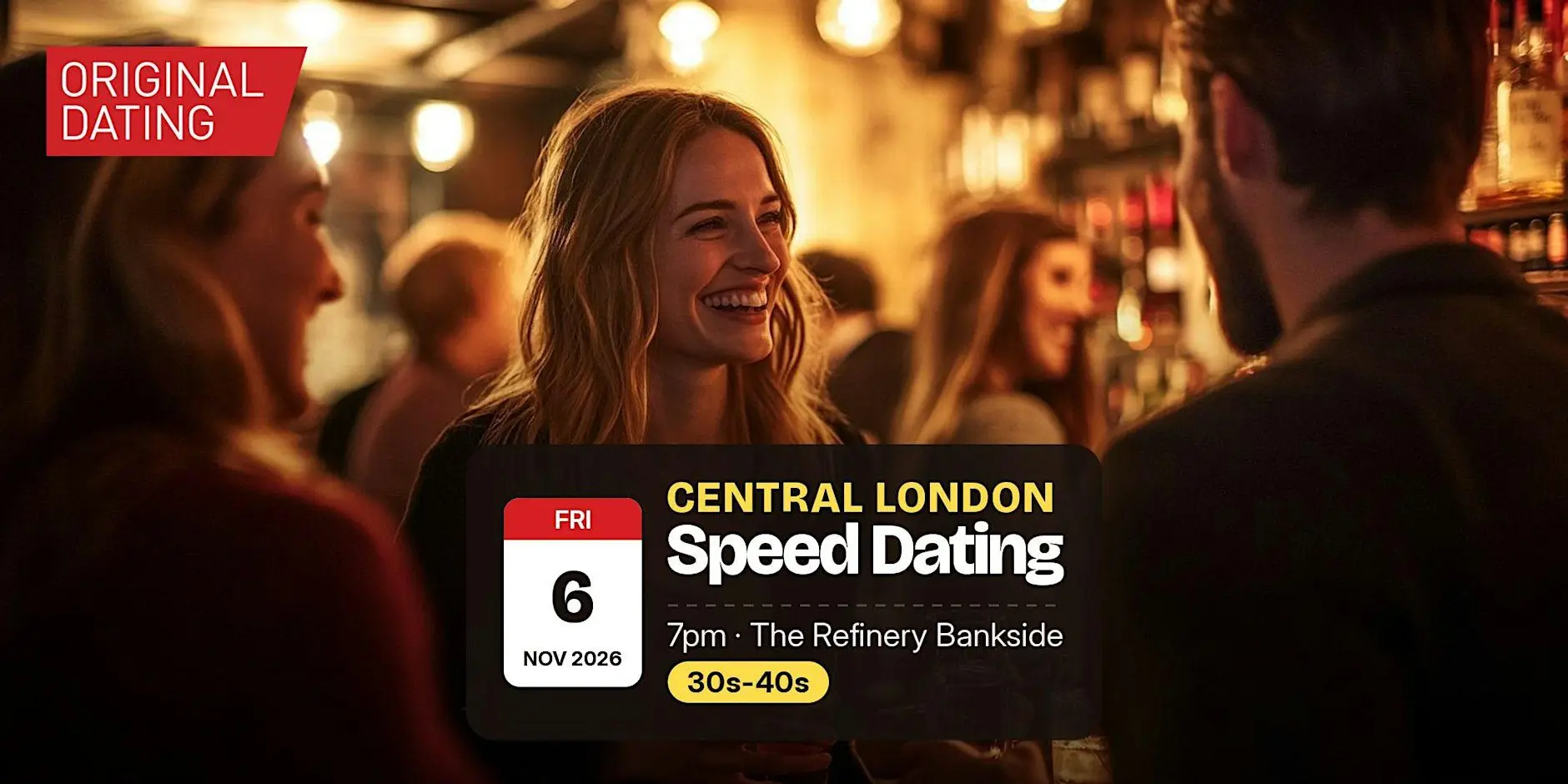 Speed Dating in Central London @ The Refinery Bankside | 30s-40s
