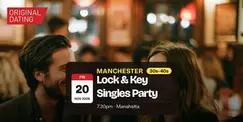 Lock & Key Singles Party in Manchester @ Manahatta | 30s-40s Lock & Key Singles Party in Manchester @ Manahatta | 30s-40s