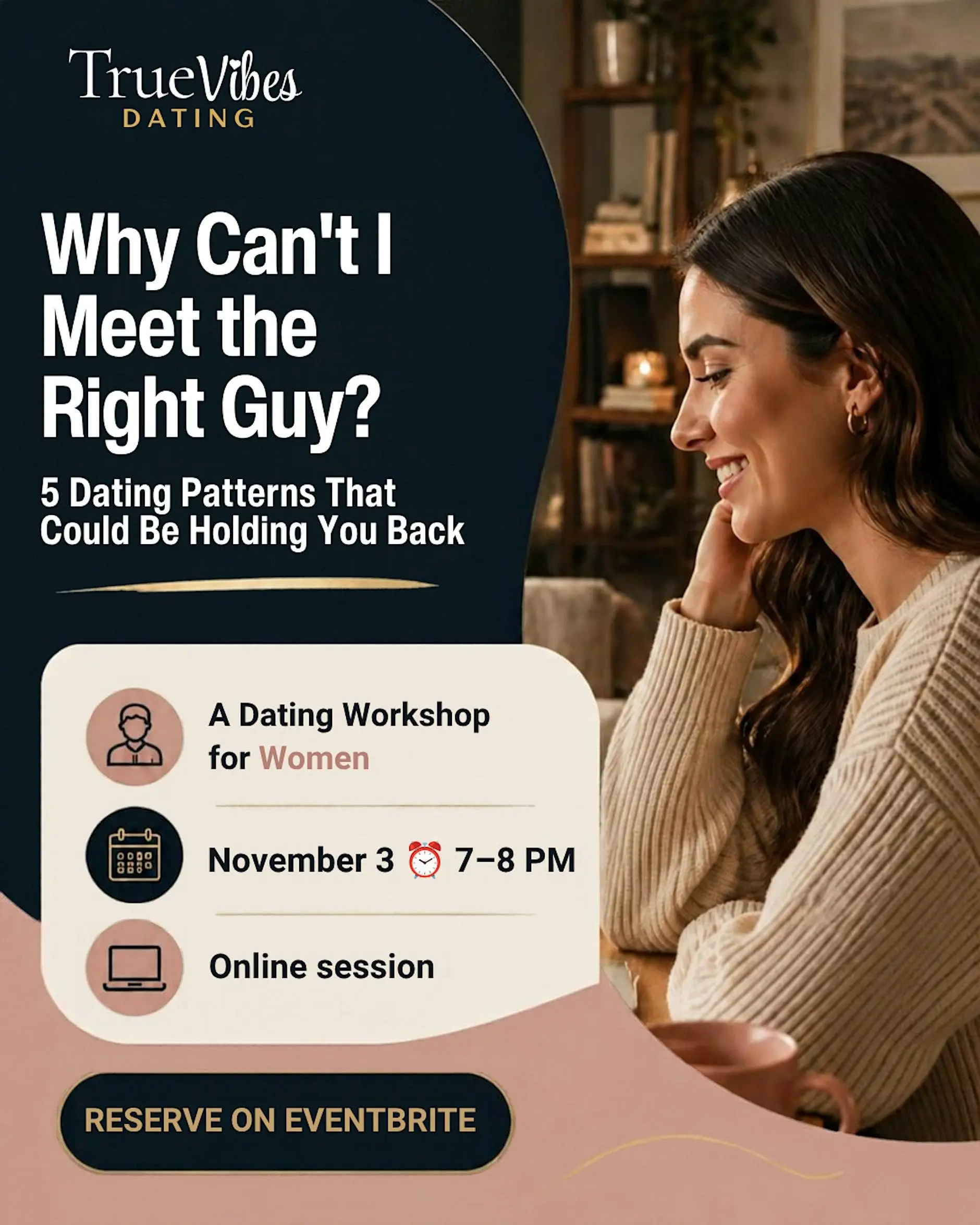Why Can’t I Meet the Right Guy? | A Dating Workshop for Women