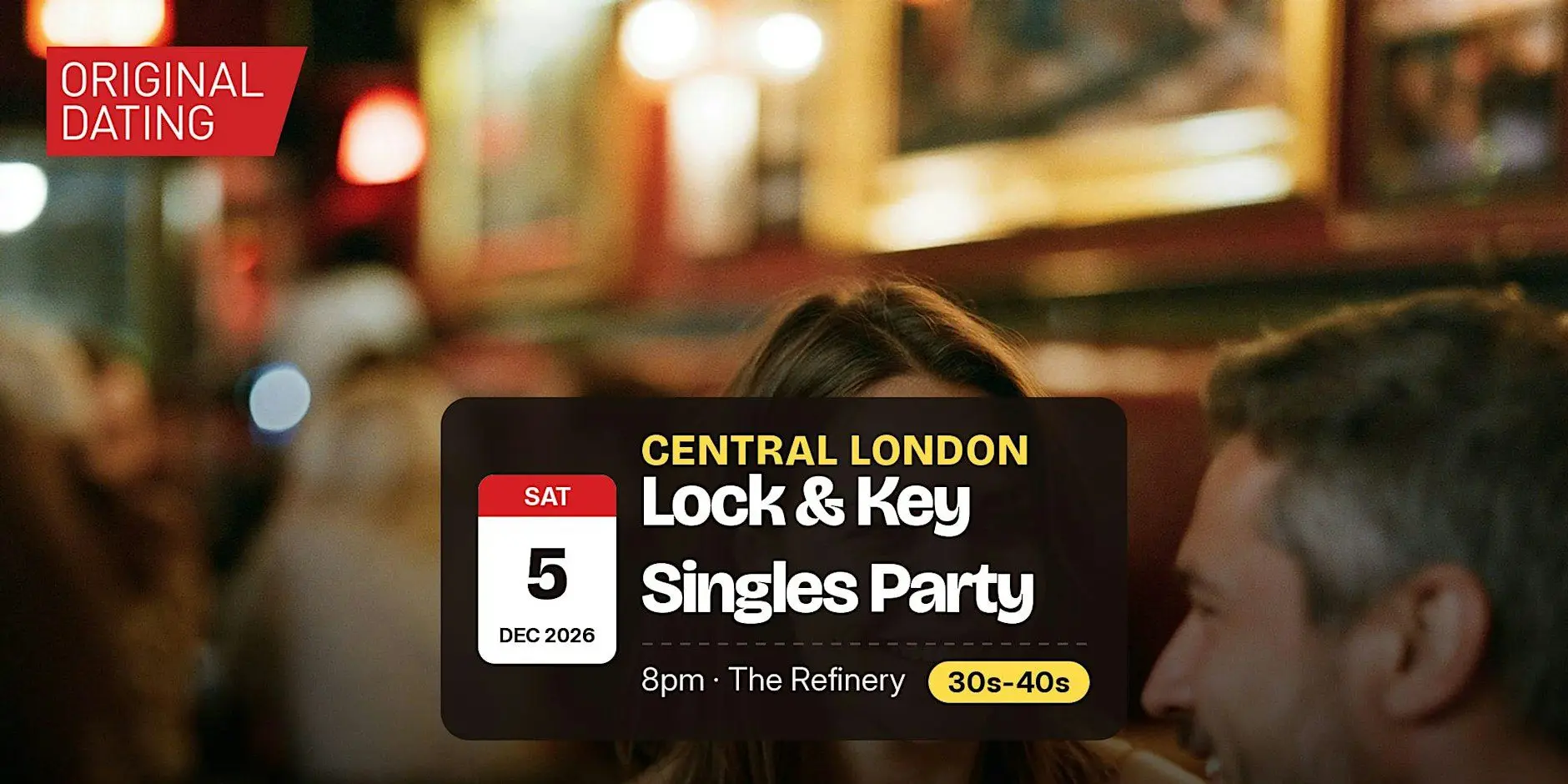 Lock & Key Singles Party in Central London @ The Refinery | 30s-40s Lock & Key Singles Party in Central London @ The Refinery | 30s-40s