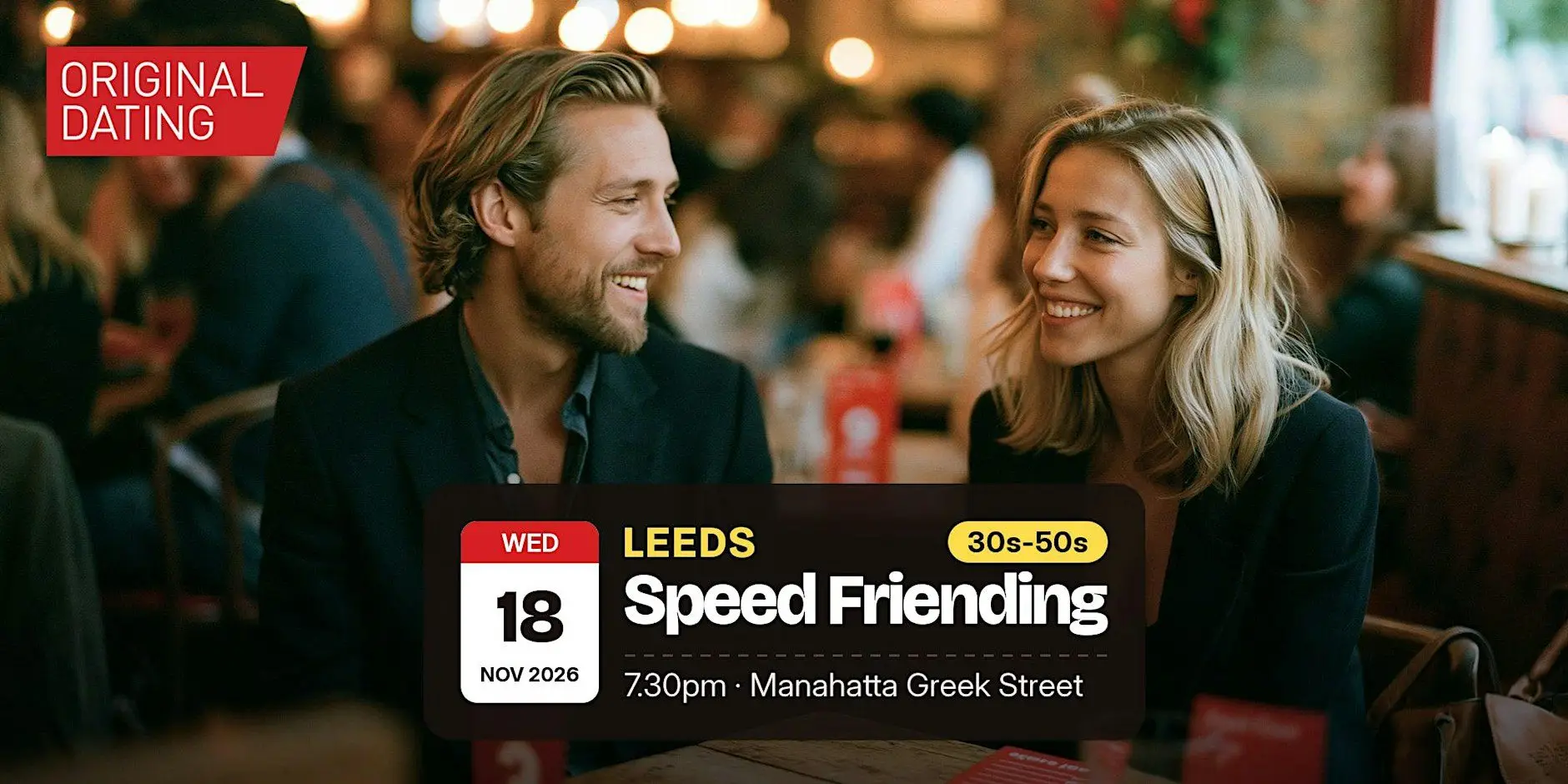 Speed Friending in Leeds @ Manahatta Greek Street | 30s-50s Speed Friending in Leeds @ Manahatta Greek Street | 30s-50s
