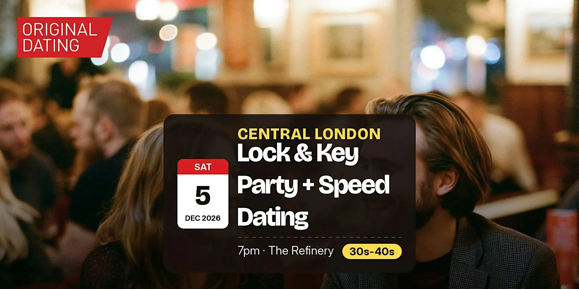 Lock & Key Party + Speed Dating in Central London @ The Refinery | 30s-40s Lock & Key Party + Speed Dating in Central London @ The Refinery | 30s-40s