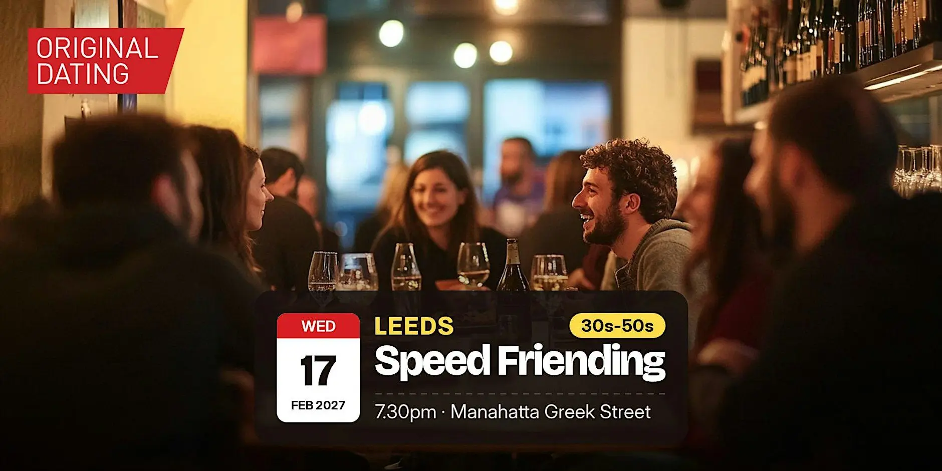 Speed Friending in Leeds @ Manahatta Greek Street | 30s-50s Speed Friending in Leeds @ Manahatta Greek Street | 30s-50s