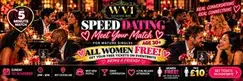 The 5-Minute Match - W-ton. Ladies - FREE, Men £10, Speed Dating Ages 30 + The 5-Minute Match - W-ton. Ladies - FREE, Men £10, Speed Dating Ages 30 +