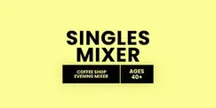 Ages 40+ | Singles Mixer (Aurora, IL) @ Atrevete Cafe 1888