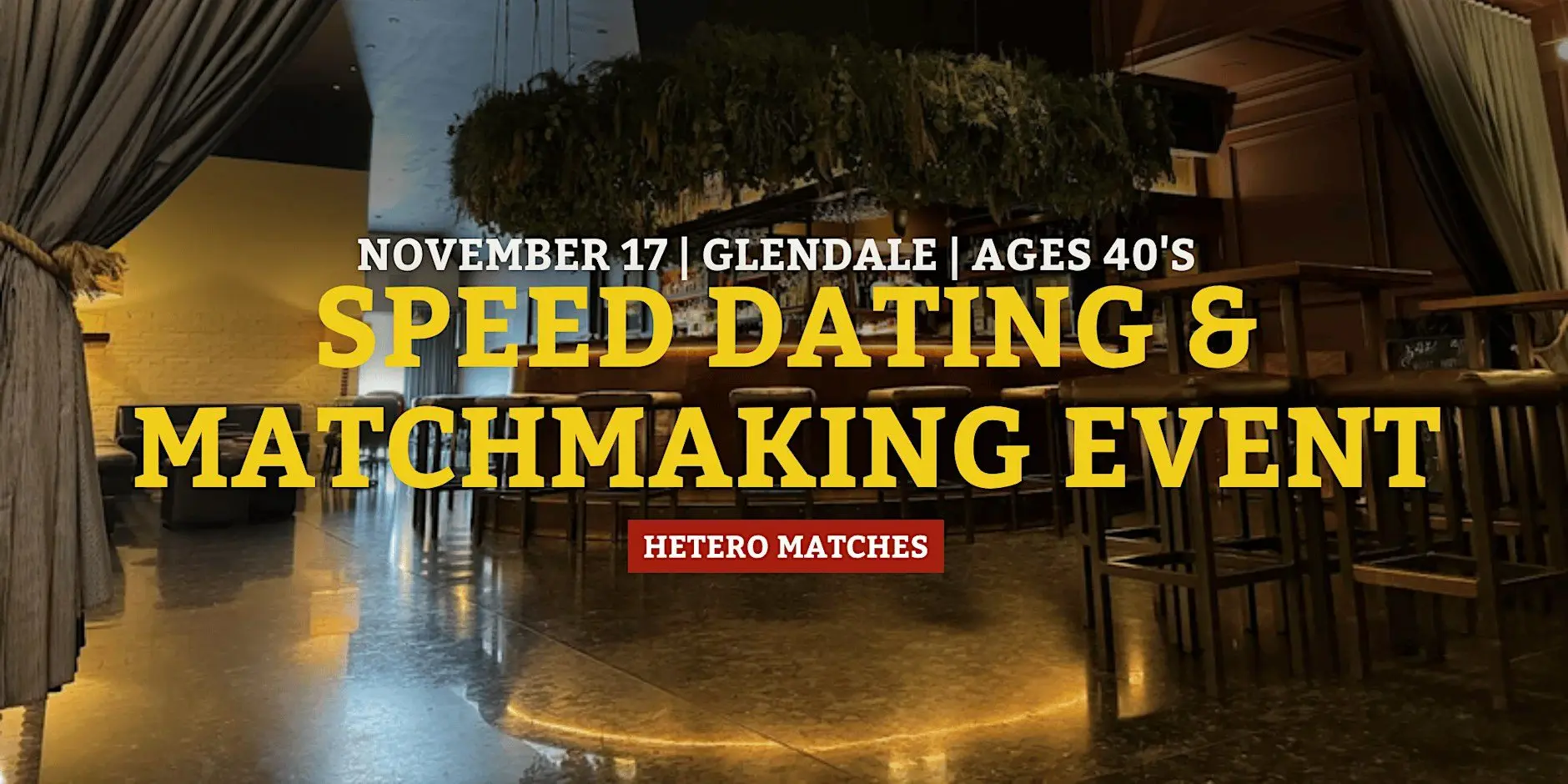 Speed Dating | Glendale | Ages 40's
