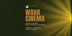 The Oasis Presents: WAHA Cinema