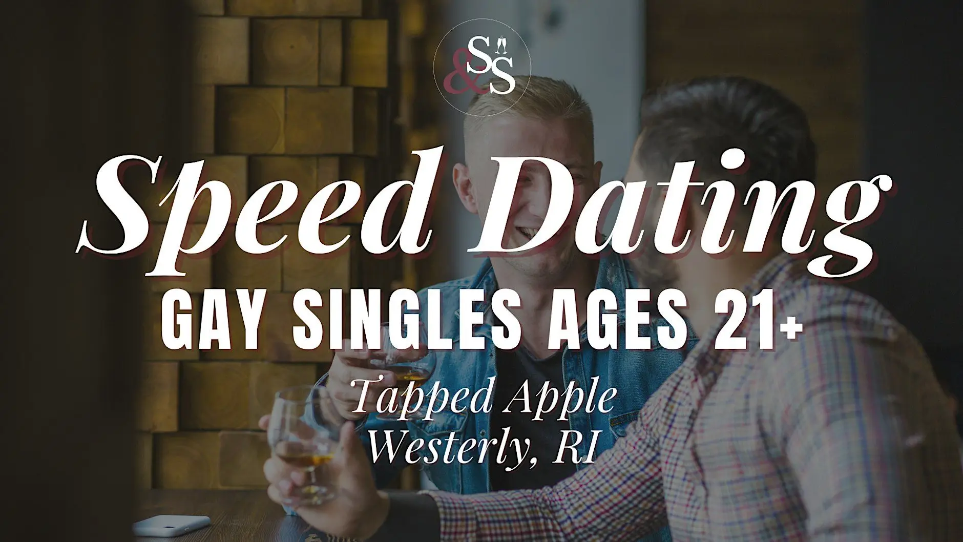 Gay Singles Speed Dating Ages 21+ in Westerly, RI at Tapped Apple Gay Singles Speed Dating Ages 21+ in Westerly, RI at Tapped Apple