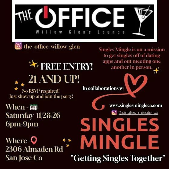 Singles Mingle @ The Office Bar in Willow Glen 21+ FREE ENTRY! — photo 2